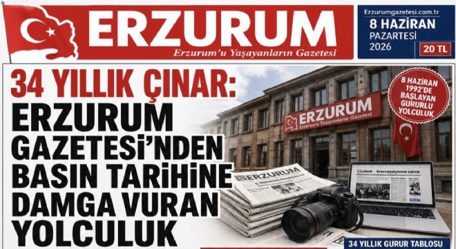 34 Yıllık Çınar: Erzurum Gazetesi’nden Basın Tarihine Damga Vuran Yolculuk