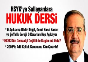 HSYK YI ELEŞTİRENLERE HUKUK DERSİ