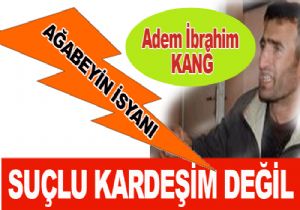 KATİL KARDEŞİM DEĞİL