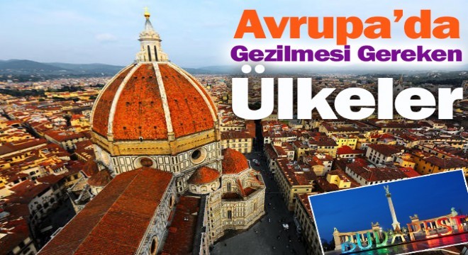 Avrupa’da Gezilmesi Gereken Ülkeler