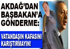 AKDAĞ İLE BAŞBAKAN ARASINDA AŞI POLEMİĞİ