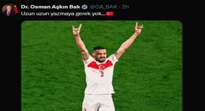 Bak: ‘Uzun uzun yazmaya gerek yok’