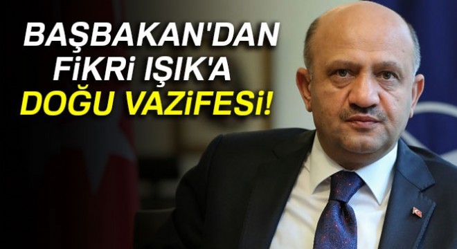 Bakan Işık a Doğu Vazifesi