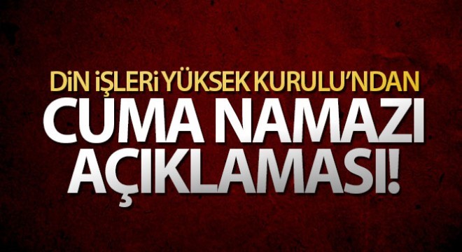 DİYK’ten cuma namazı açıklaması