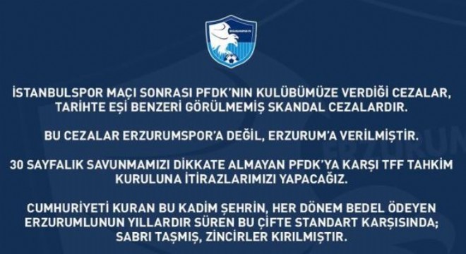 Erzurumspor: ‘Bu cezalar Erzurum’a verilmiştir’