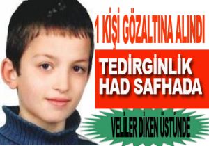 GÖZALTINDA 1 KİŞİ VAR!