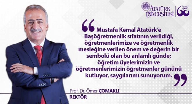 Rektör Çomaklı dan  Öğretmenler Günü  Mesajı