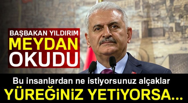 Yüreğiniz yetiyorsa...