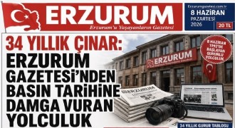 34 Yıllık Çınar: Erzurum Gazetesi’nden Basın Tarihine Damga Vuran Yolculuk