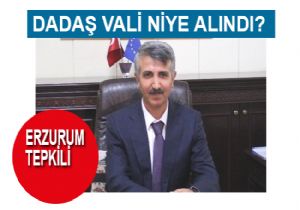 Valiler Kararnamesine Erzurum dan tepki var!