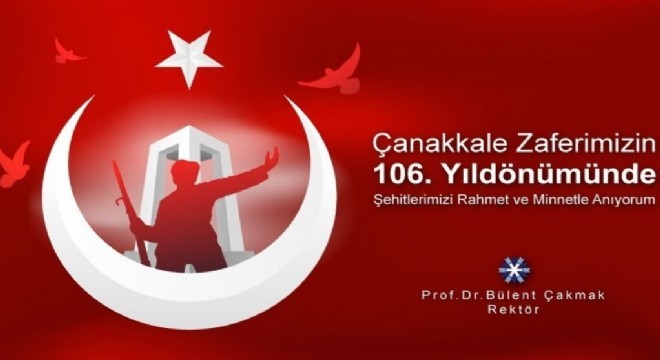 Çakmak’tan Çanakkale Zaferi Mesajı