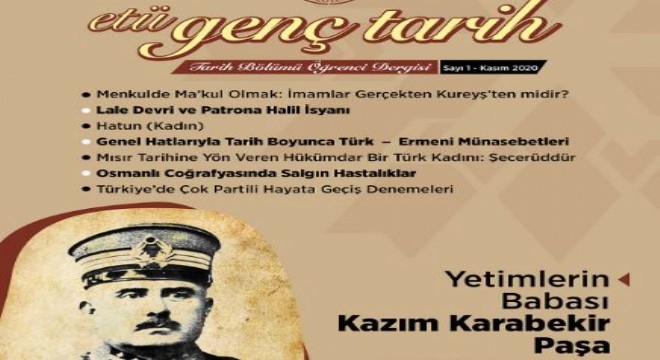 ‘ETÜ Genç Tarih’ Dergisi yayın hayatına başladı